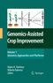 Genomics-Assisted Crop Improvement - Vol 1: Genomics Approaches and Platforms
