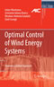 Optimal Control of Wind Energy Systems - Towards a Global Approach