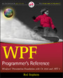 WPF Programmer's Reference - Windows Presentation Foundation with C# 2010 and .NET 4
