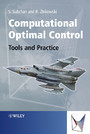 Computational Optimal Control - Tools and Practice