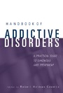 Handbook of Addictive Disorders - A Practical Guide to Diagnosis and Treatment