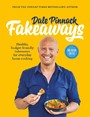 Dale Pinnock Fakeaways - Healthy, budget-friendly takeaways for everyday homecooking