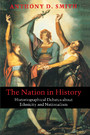 The Nation in History - Historiographical Debates about Ethnicity and Nationalism