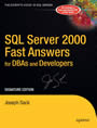 SQL Server 2000 Fast Answers for DBAs and Developers, Signature Edition - Signature Edition