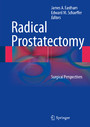 Radical Prostatectomy - Surgical Perspectives