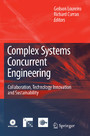 Complex Systems Concurrent Engineering - Collaboration, Technology Innovation and Sustainability