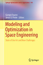 Modeling and Optimization in Space Engineering - State of the Art and New Challenges