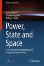 Power, State and Space - Conceptualizing, Measuring and Comparing Space Actors