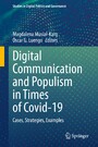 Digital Communication and Populism in Times of Covid-19 - Cases, Strategies, Examples