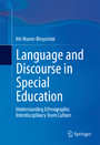 Language and Discourse in Special Education - Understanding Ethnographic Interdisciplinary Team Culture