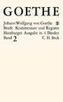 Goethes Briefe und Briefe an Goethe Bd. 2: Briefe der Jahre 1786-1805