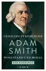 Adam Smith - Wohlstand und Moral