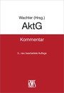 AktG - Kommentar zum GmbH-Gesetz