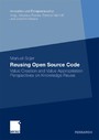 Reusing Open Source Code - Value Creation and Value Appropriation Perspectives on Knowledge Reuse