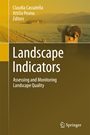 Landscape Indicators - Assessing and Monitoring Landscape Quality