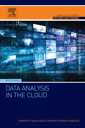 Data Analysis in the Cloud - Models, Techniques and Applications