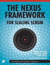 Nexus Framework for Scaling Scrum - Continuously Delivering an Integrated Product with Multiple Scrum Teams