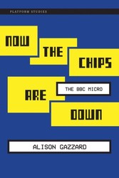 Now the Chips Are Down - The BBC Micro