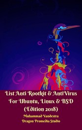 List Anti Rootkit & AntiVirus For Ubuntu, Linux & BSD - Edition 2018