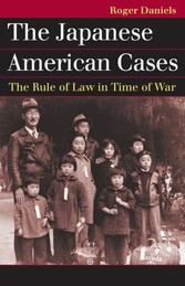 Japanese American Cases - The Rule of Law in Time of War