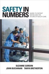 Safety in Numbers - Nurse-to-Patient Ratios and the Future of Health Care