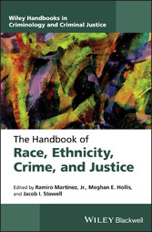 The Handbook of Race and Crime