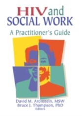 HIV and Social Work - A Practitioner's Guide