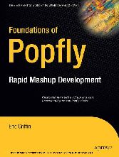 Foundations of Popfly - Rapid Mashup Development