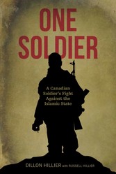 One Soldier - A Canadian Soldier's Fight Against the Islamic State