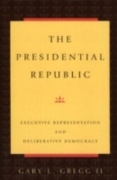 Presidential Republic - Executive Representation and Deliberative Democracy