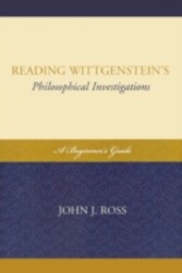 Reading Wittgenstein's Philosophical Investigations - A Beginner's Guide