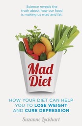 Mad Diet - Easy steps to lose weight and cure depression