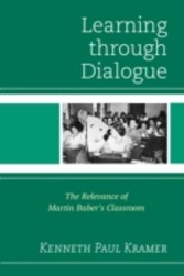 Learning Through Dialogue - The Relevance of Martin Buber's Classroom