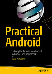 Practical Android - 14 Complete Projects on Advanced Techniques and Approaches