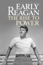 Early Reagan - The Rise to Power