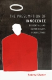 Presumption of Innocence - Evidential and Human Rights Perspectives