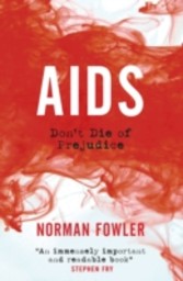 AIDS - Don't Die of Prejudice