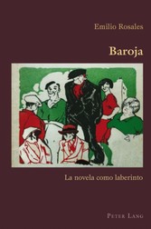 Baroja - La novela como laberinto