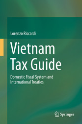 Vietnam Tax Guide - Domestic Fiscal System and International Treaties