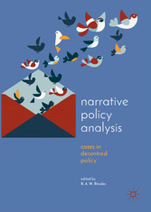 Narrative Policy Analysis - Cases in Decentred Policy