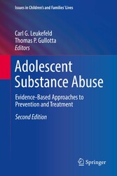 Adolescent Substance Abuse - Evidence-Based Approaches to Prevention and Treatment