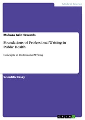 Foundations of Professional Writing in Public Health - Concepts in Professional Writing