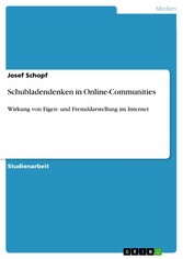 Schubladendenken in Online-Communities - Wirkung von Eigen- und Fremddarstellung im Internet