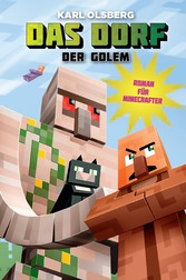 Das Dorf 5 - Der Golem - Roman für Minecrafter