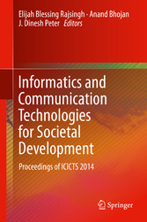 Informatics and Communication Technologies for Societal Development - Proceedings of ICICTS 2014