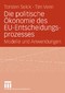 Die politische Ökonomie des EU-Entscheidungsprozesses - Modelle und Anwendungen