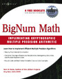 BigNum Math - Implementing Cryptographic Multiple Precision Arithmetic