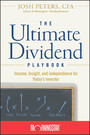 The Ultimate Dividend Playbook - Income, Insight and Independence for Today's Investor