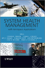 System Health Management - with Aerospace Applications