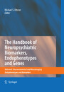 The Handbook of Neuropsychiatric Biomarkers, Endophenotypes and Genes - Volume II: Neuroanatomical and Neuroimaging Endophenotypes and Biomarkers